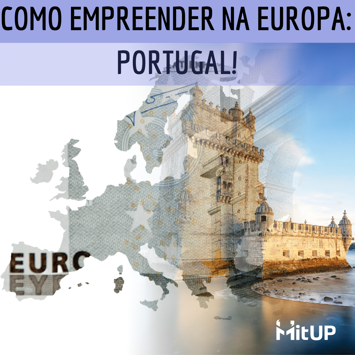 Como empreender na Europa: Portugal