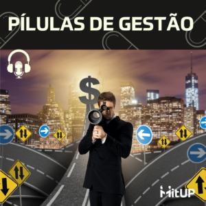 Pílulas de Gestão